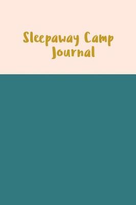 Book cover for Sleepaway Camp Journal