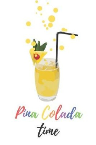 Cover of Pina Colada time - Notebook