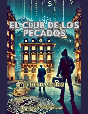 Book cover for El Club de los Pecados Un Thriller Psicológico