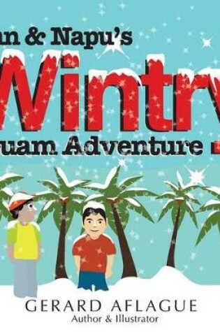 Cover of John & Napu's Wintry Guam Adventure