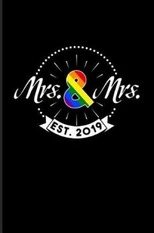 Cover of Mrs. & Mrs. Est. 2019