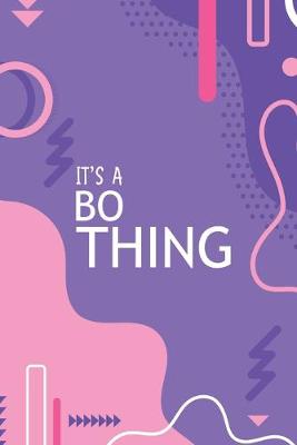 Book cover for It's a Bo Thing