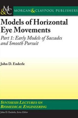 Cover of Models of Horizontal Eye Movements, Part I