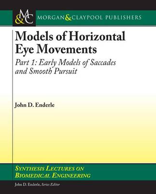 Cover of Models of Horizontal Eye Movements, Part I