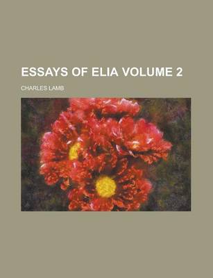 Book cover for Essays of Elia Volume 2