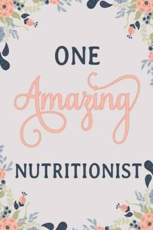 Cover of One Amazing Nutritionist