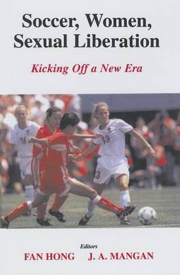 Book cover for Soccer, Women, Sexual Liberation