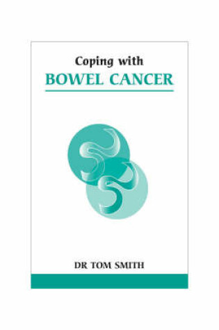 Cover of Coping with Bowel Cancer