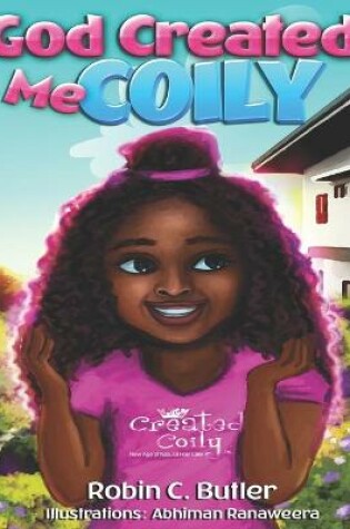 Cover of God Created Me Coily