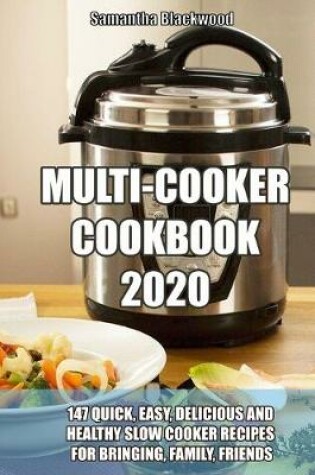Cover of Multi-Cooker Cookbook 2020