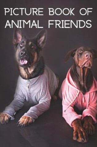 Cover of Picture Book of Animal Friends