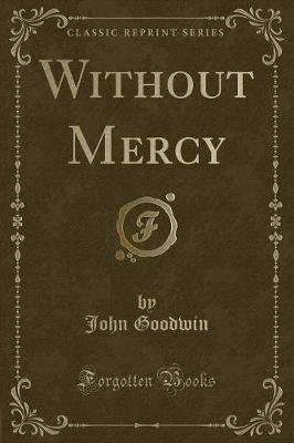 Book cover for Without Mercy (Classic Reprint)