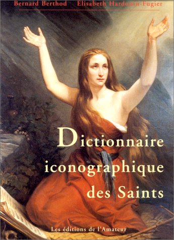 Book cover for Dictionnaire Iconographique Des Saints