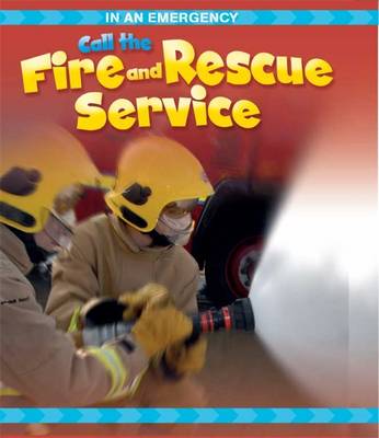 Book cover for Call the Fire and Rescue Service