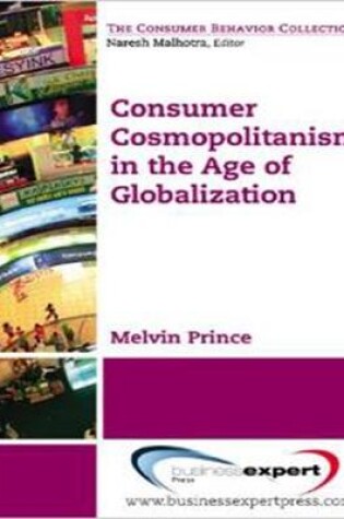 Cover of Consumer Cosmopolitanism in the Age of Globalization