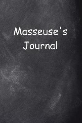 Book cover for Masseuse's Journal Chalkboard Design