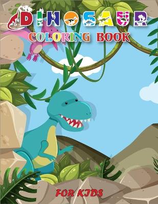 Book cover for Dinosaur Coloring Book for Kids