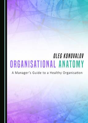 Book cover for Organisational Anatomy