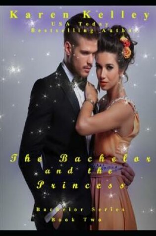 Cover of The Bachelor and the Princess