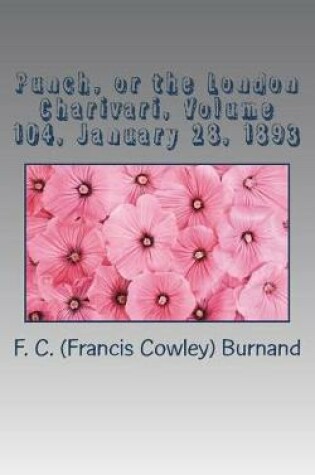 Cover of Punch, or the London Charivari, Volume 104, January 28, 1893