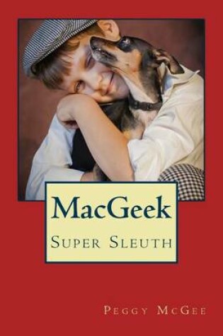 Cover of MacGeek - Super Sleuth