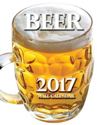 Book cover for Beer 2017 Wall Calendar