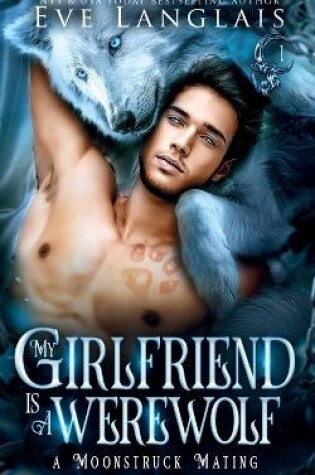 Cover of My Girlfriend is a Werewolf