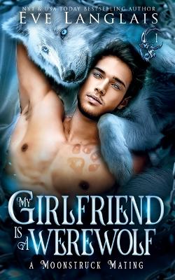 Cover of My Girlfriend is a Werewolf