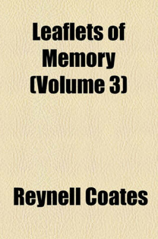 Cover of Leaflets of Memory Volume 3