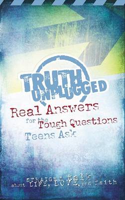 Book cover for Truth Unpluggedstraight Talk for Teens about Life