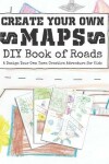 Book cover for Create Your Own Maps