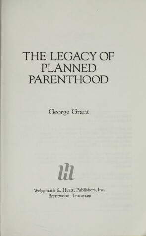 Book cover for Legacy of Planned Parenthood
