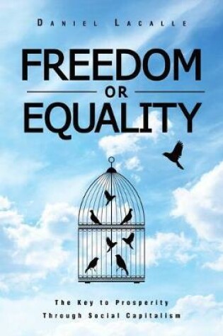 Cover of Freedom or Equality