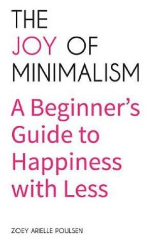 Cover of The Joy of Minimalism