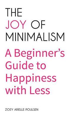Book cover for The Joy of Minimalism