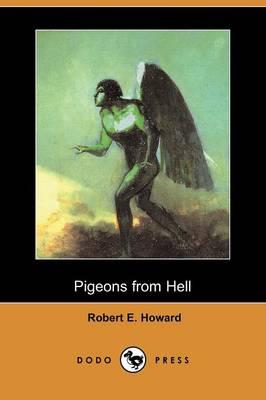 Book cover for Pigeons from Hell (Dodo Press)