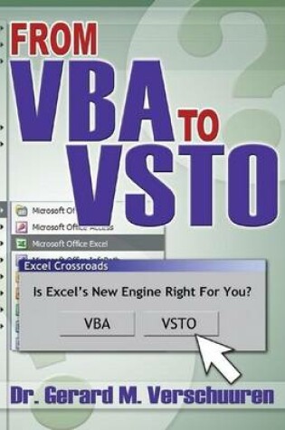 Cover of From VBA to Vsto: Is Excel's New Engine Right for You?