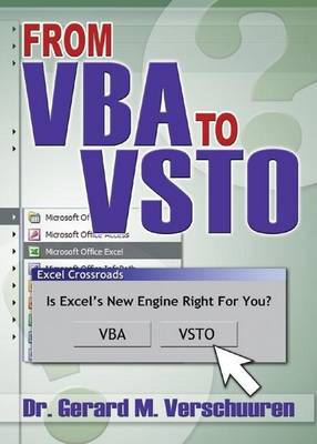 Book cover for From VBA to Vsto: Is Excel's New Engine Right for You?