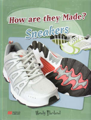 Book cover for How are They Made? Sneakers Macmillan Library