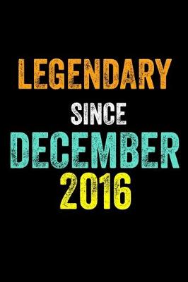 Book cover for Legendary Since December 2016