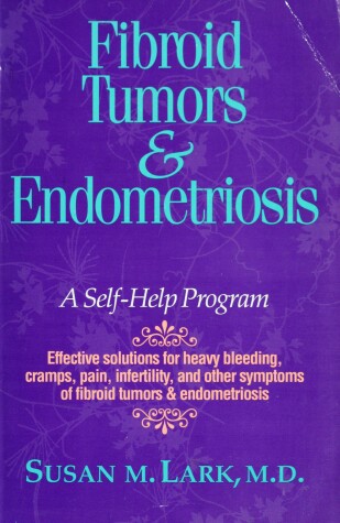 Book cover for Fibroid Tumors and Endometriosis