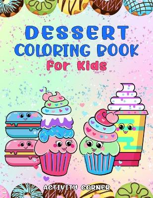 Book cover for Dessert Coloring Book