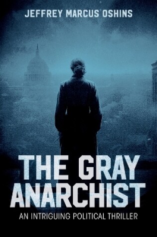 Cover of The Gray Anarachist