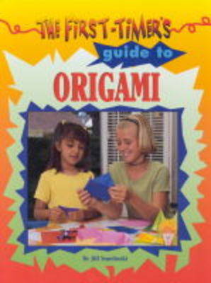 Book cover for The First-timer's Guide to Origami