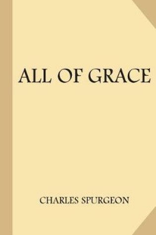 Cover of All of Grace (Large Print)