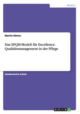 Cover of Das EFQM-Modell für Excellence. Qualitätsmanagement in der Pflege