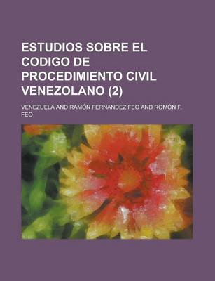 Book cover for Estudios Sobre El Codigo de Procedimiento Civil Venezolano (2)