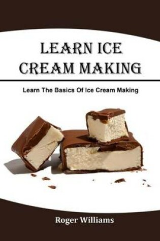 Cover of Learn Ice Cream Making