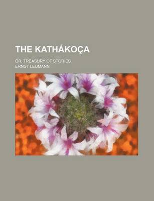 Book cover for The Kathakoca; Or, Treasury of Stories