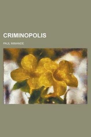 Cover of Criminopolis